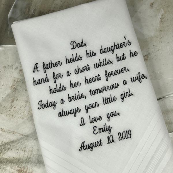 A father holds his daughter's hand for a short while, but he holds her heart forever. Today a bride, tomorrow a wife, always your little girl. I love you, Emily August 10, 2019