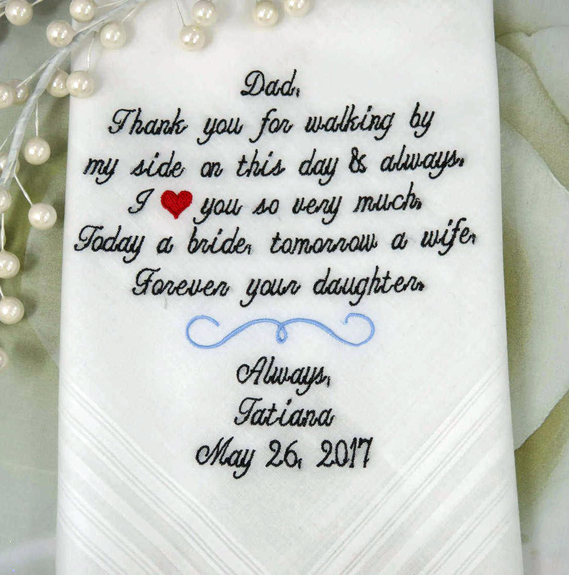 Father of the Bride Gift EMBROIDERED Personalized Wedding Handkerchief Wedding Gift For Dad From The Bride You may choose up to 40 words.